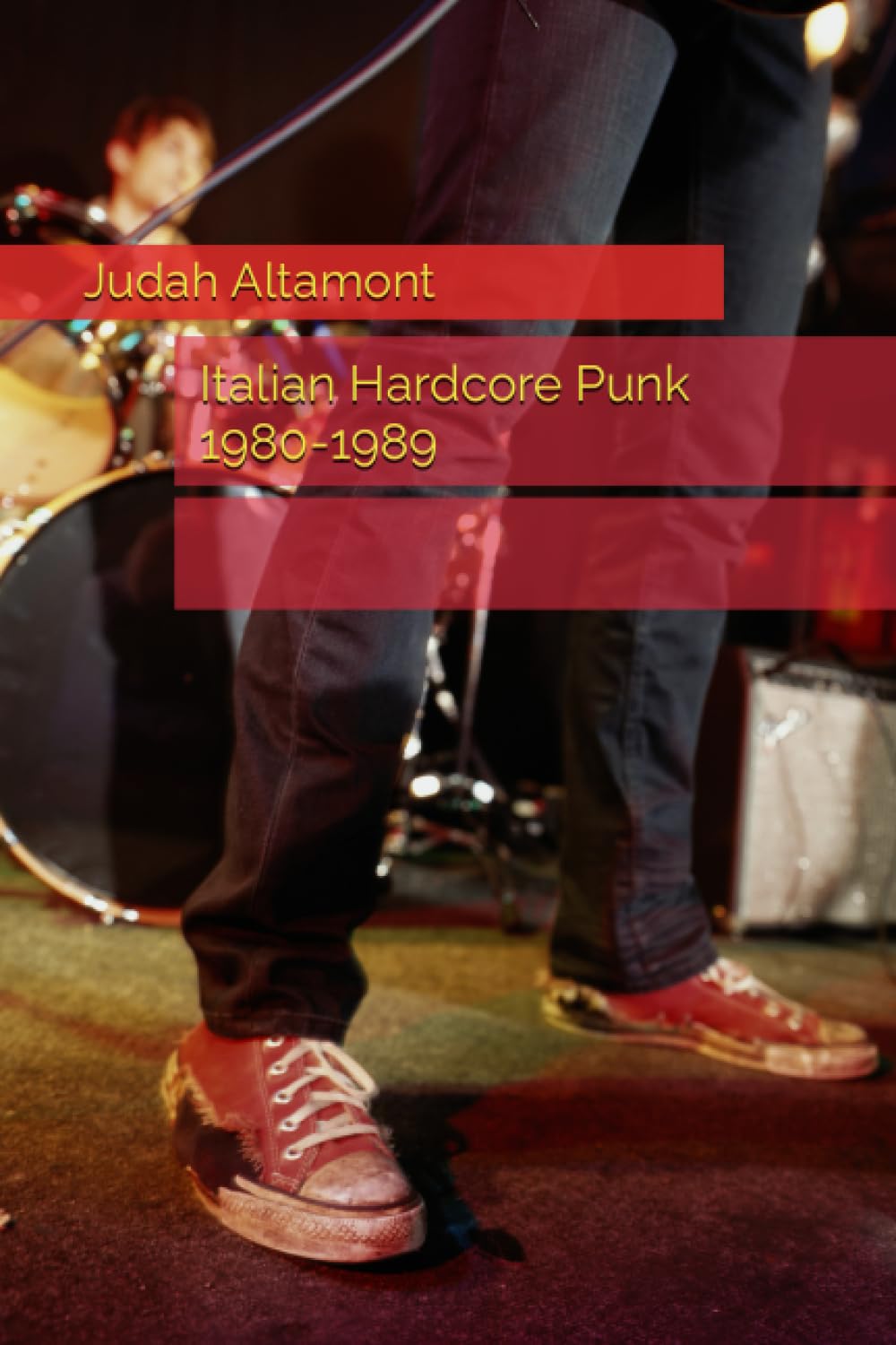 Italian Hardcore Punk 1980-1989 book