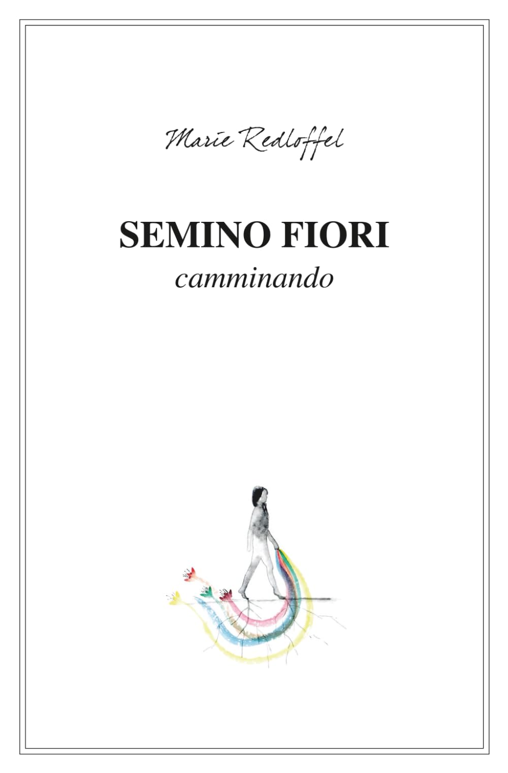 Semino fiori: camminando book
