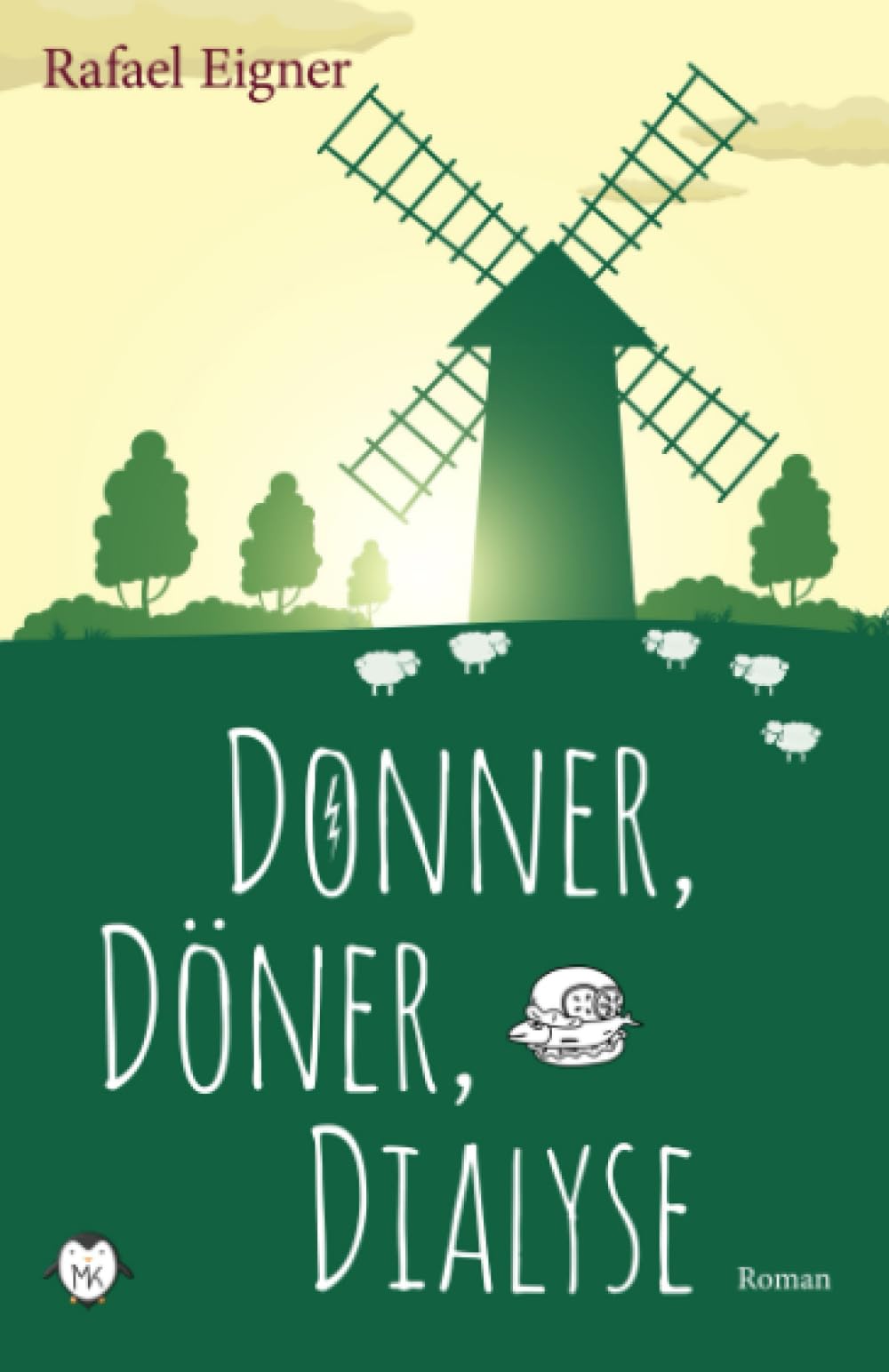 Donner, Döner, Dialyse: Die Mühlenpraxis am Deich - humorvoller Roman mit Ostfriesland-Feeling Contemporary literature
