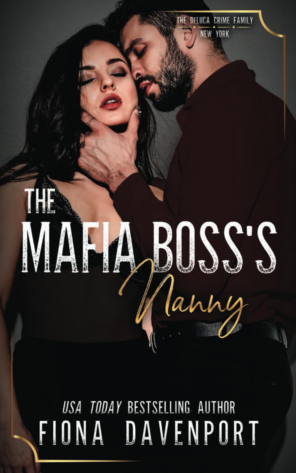 The Mafia Boss's Nanny (DeLuca Crime Family: New York, Band 1) Eroticism