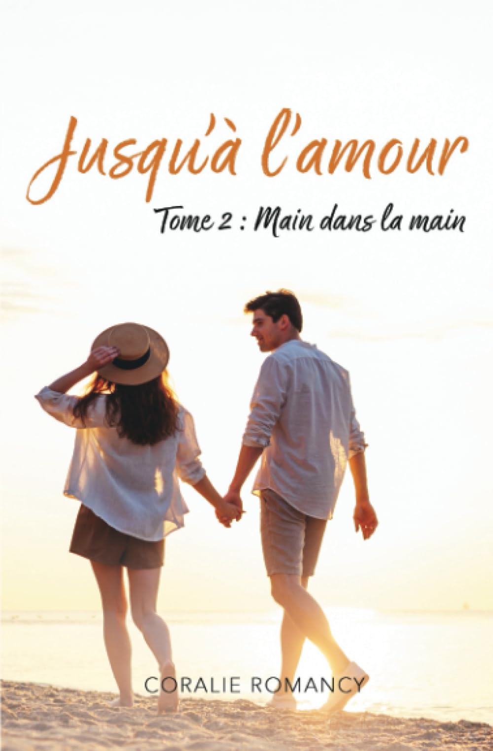 Main dans la main: Duologie "Jusqu'à l'amour" - Tome 2 book