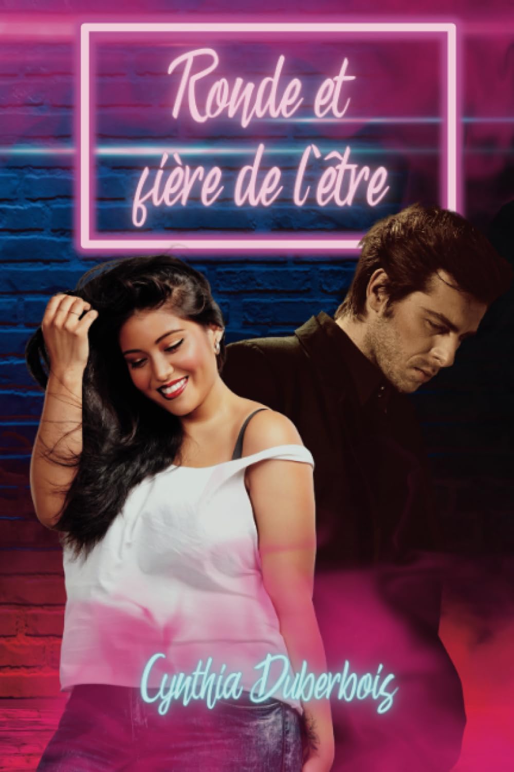Ronde et fière de l'être (Collection Les belles en XXL) Eroticism