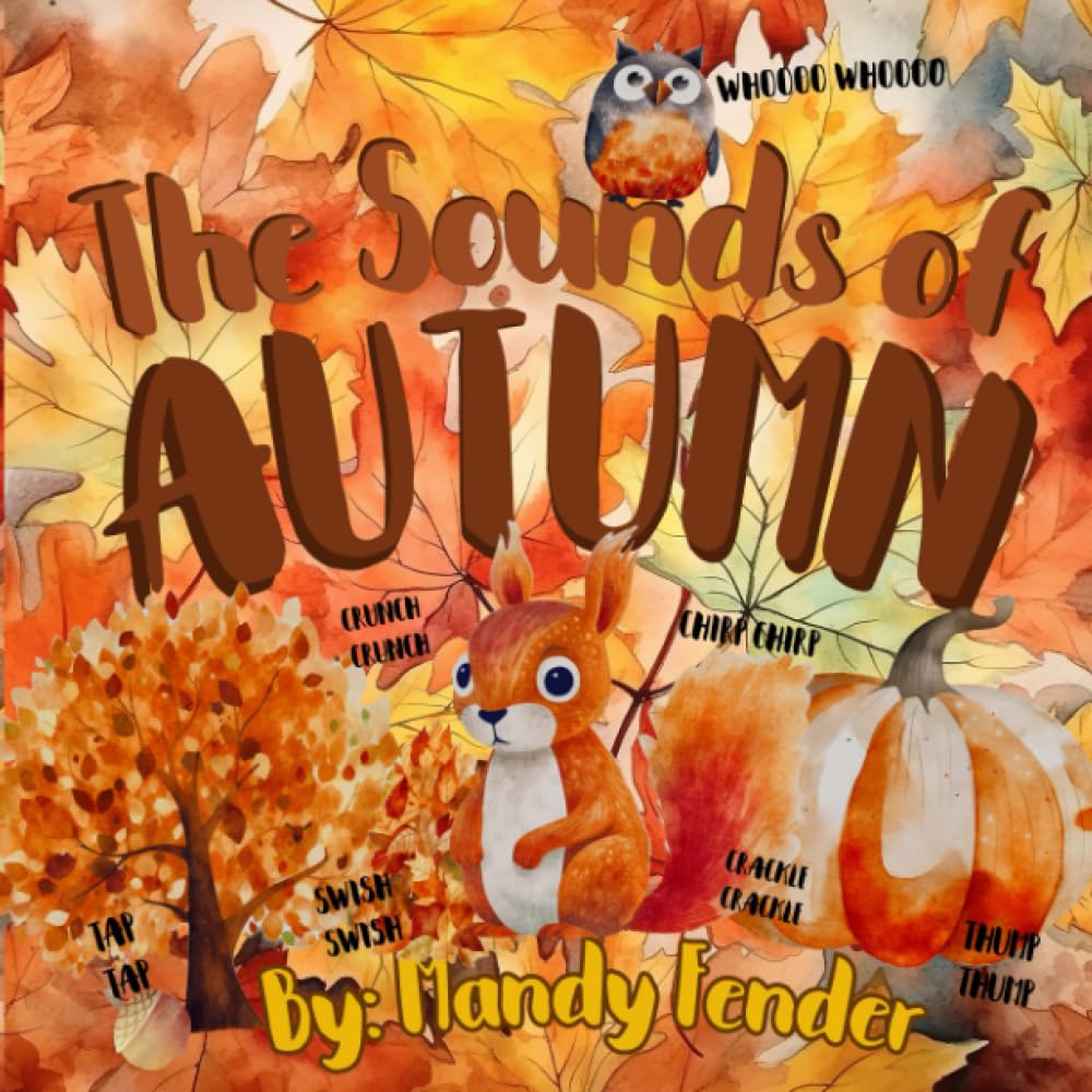 The Sounds of Autumn: A Fun Fall Book for Kids Non-fiction