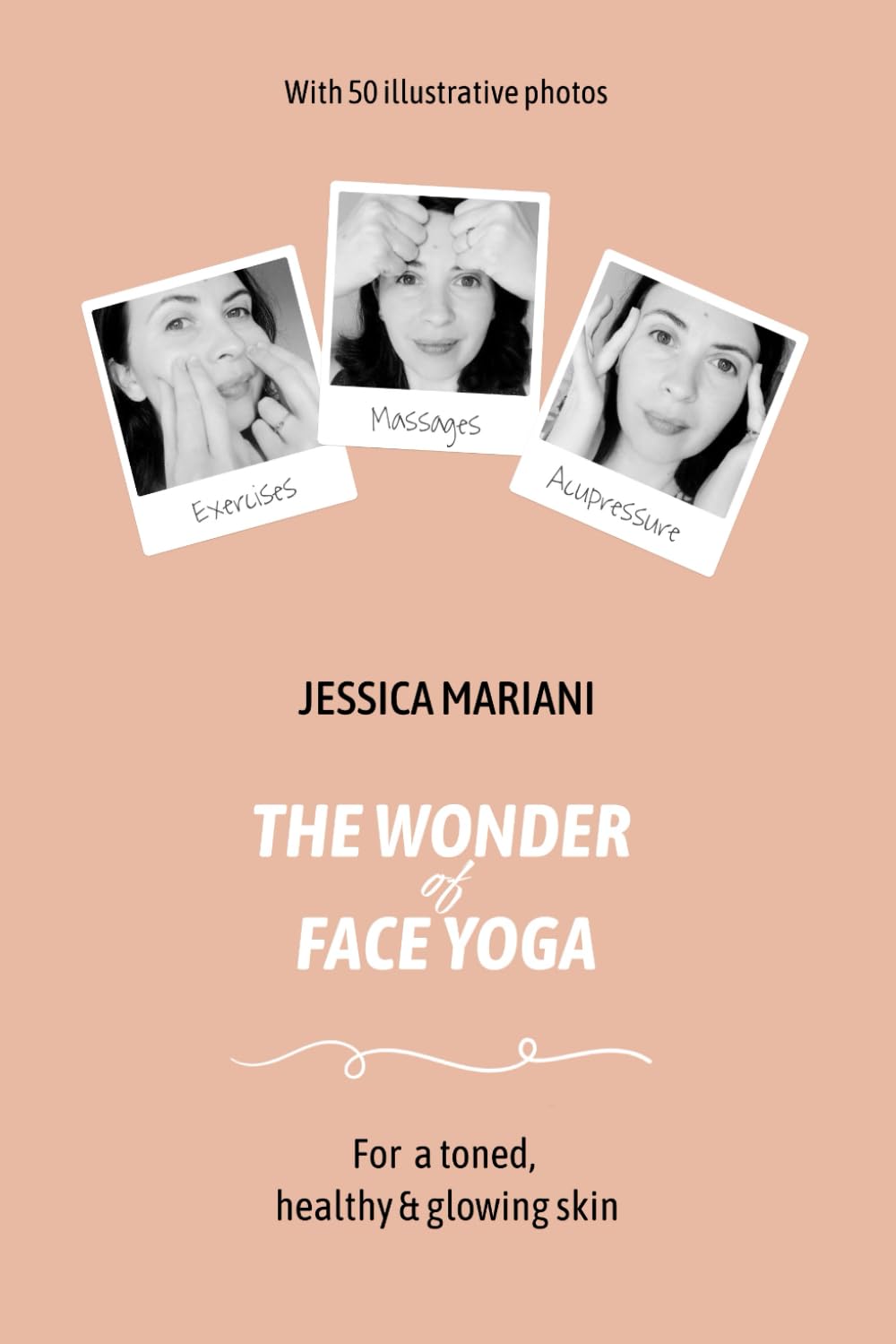 The Wonder of Face Yoga book
