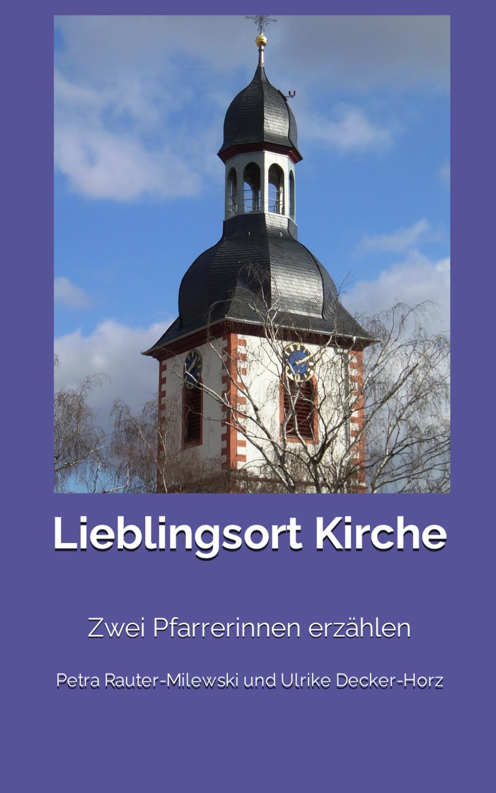 Lieblingsort Kirche: Zwei Pfarrerinnen erzählen book