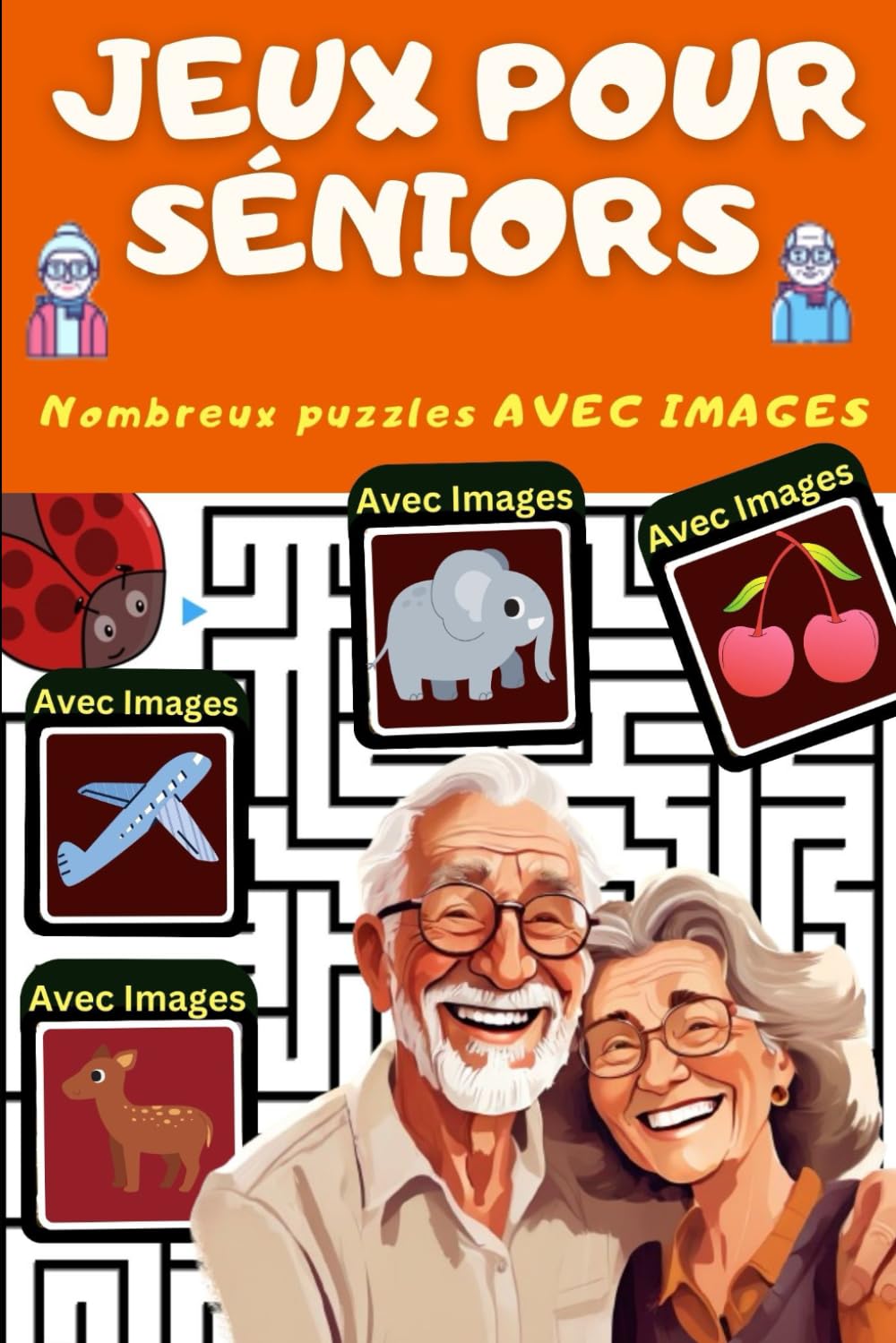 Jeux de Mémoire pour les Seniors et Personnes avec Alzheimer ou Démence – Avec Photos - Gros Caractères et Stimulation Cognitive - pour Maintenir le ... Séniors et Malvoyants - Mots Mêlés et plus book