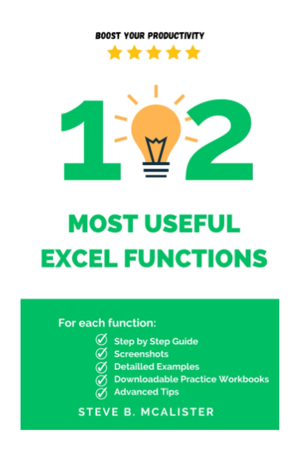 102 Most Useful Excel Functions with Examples: The Ultimate Guide Computer Science Books