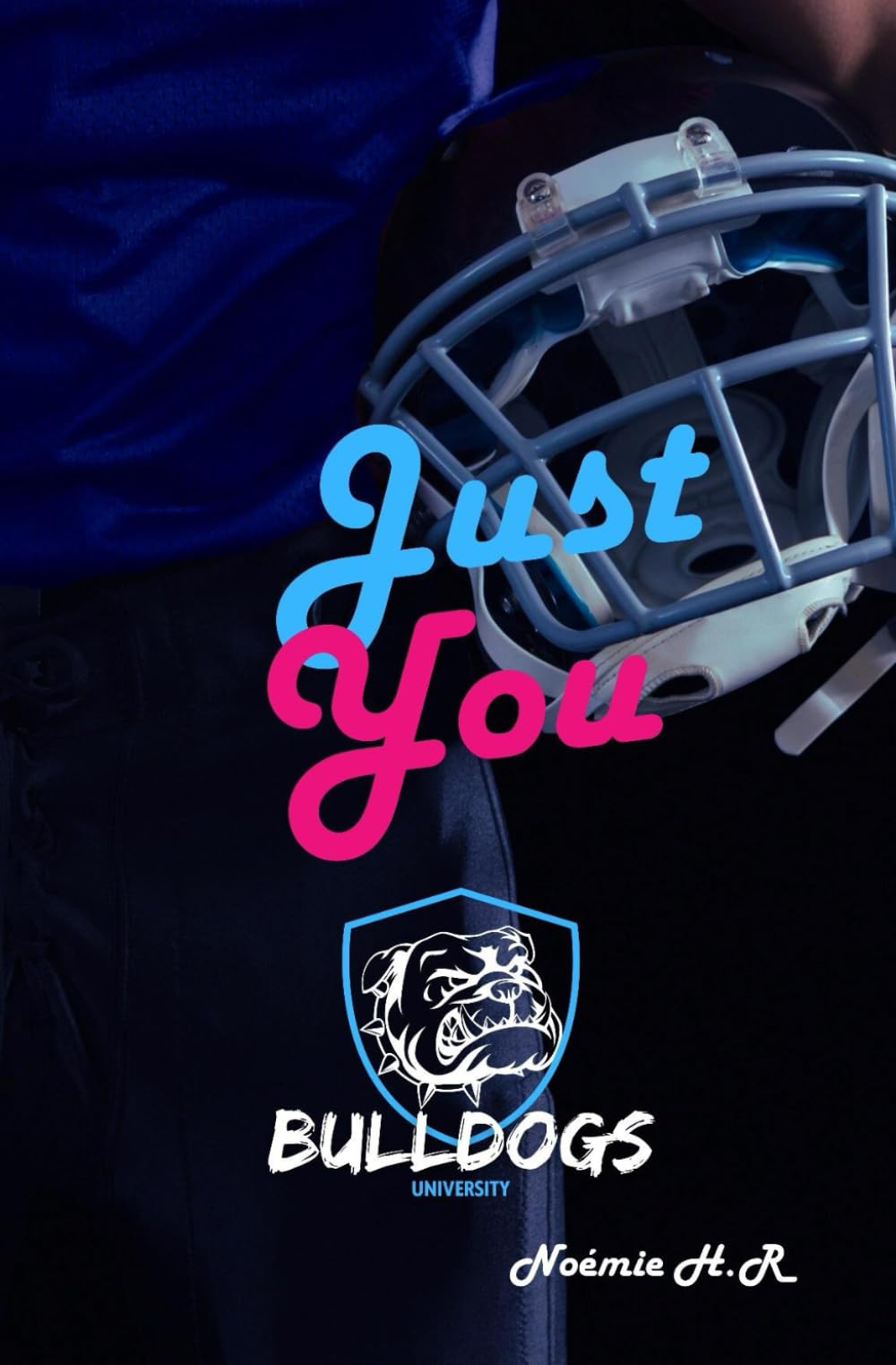 Bulldogs University: Just You book