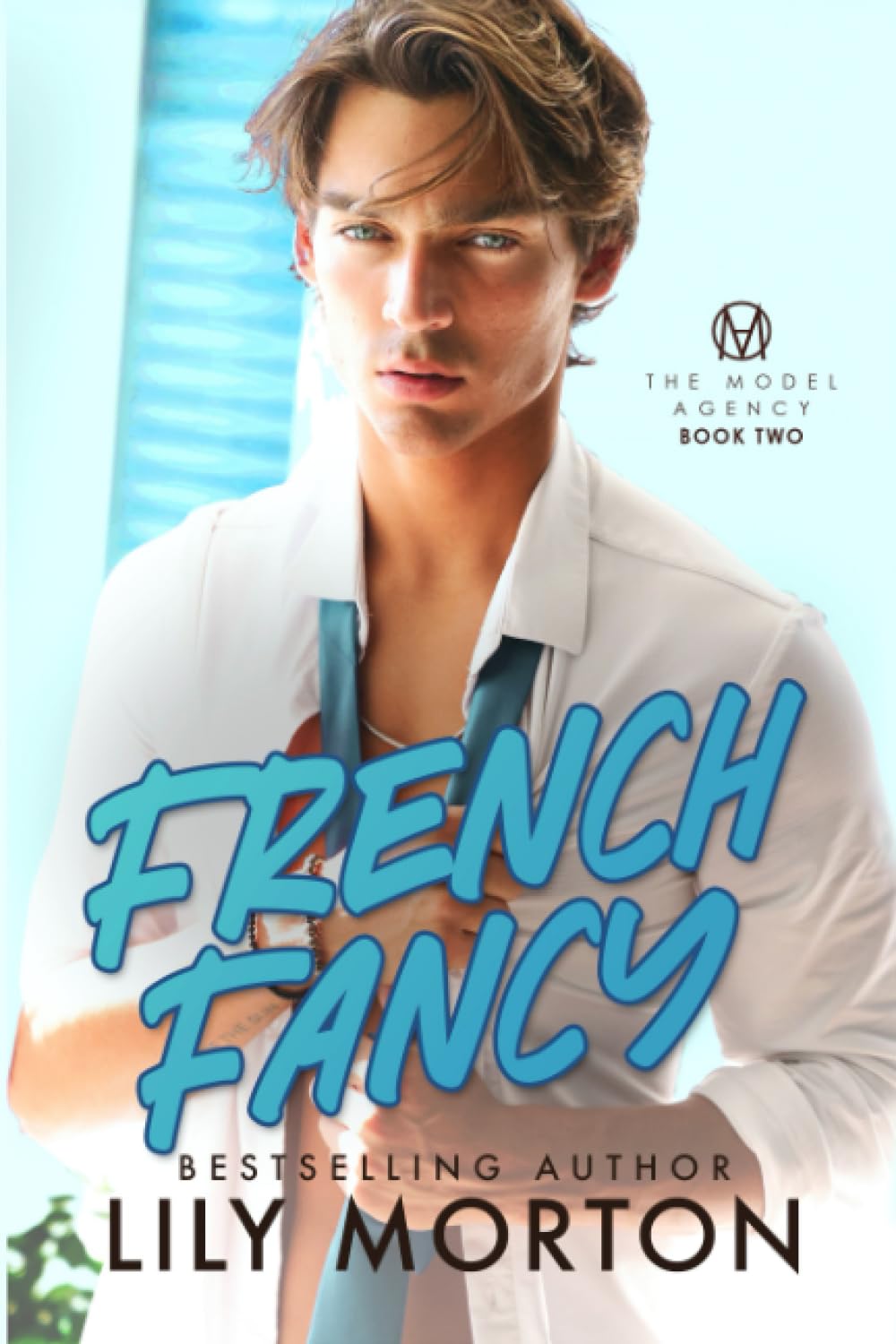 French Fancy (The Model Agency, Band 2) LGBTQ+