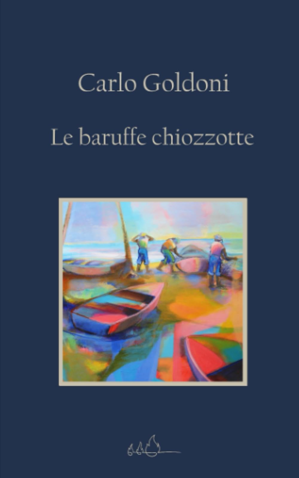 Le baruffe chiozzotte: Edizione integrale in dialetto Film, Art & Culture