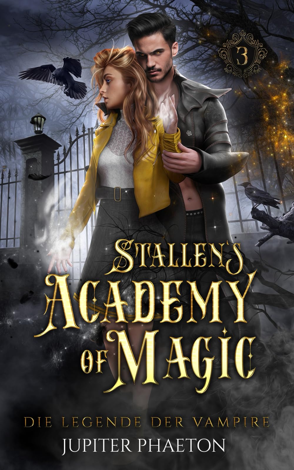 Die Legende der Vampire (Stallen's Academy of Magic, Band 3) Action & Adventure