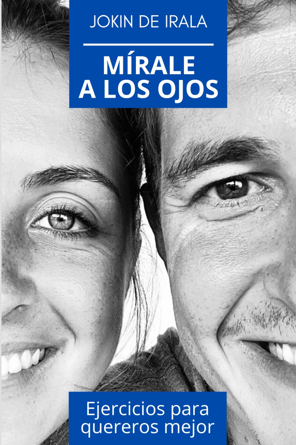 Mírale a los ojos: Ejercicios para quereros mejor book