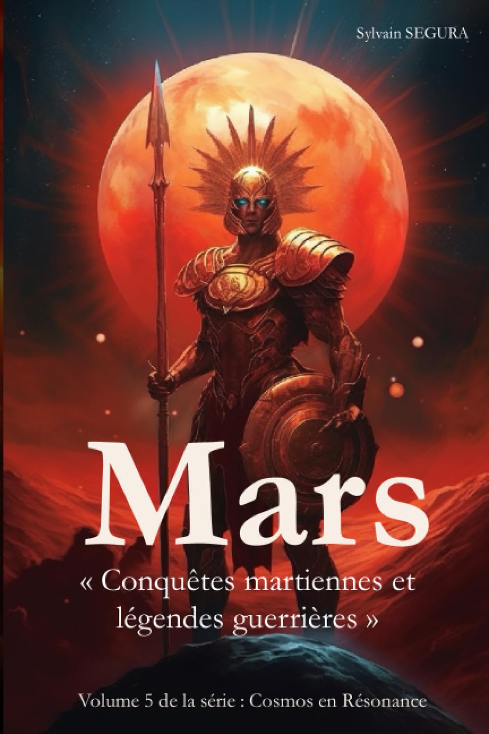 Mars: Conquêtes Martiennes et Légendes Guerrières book