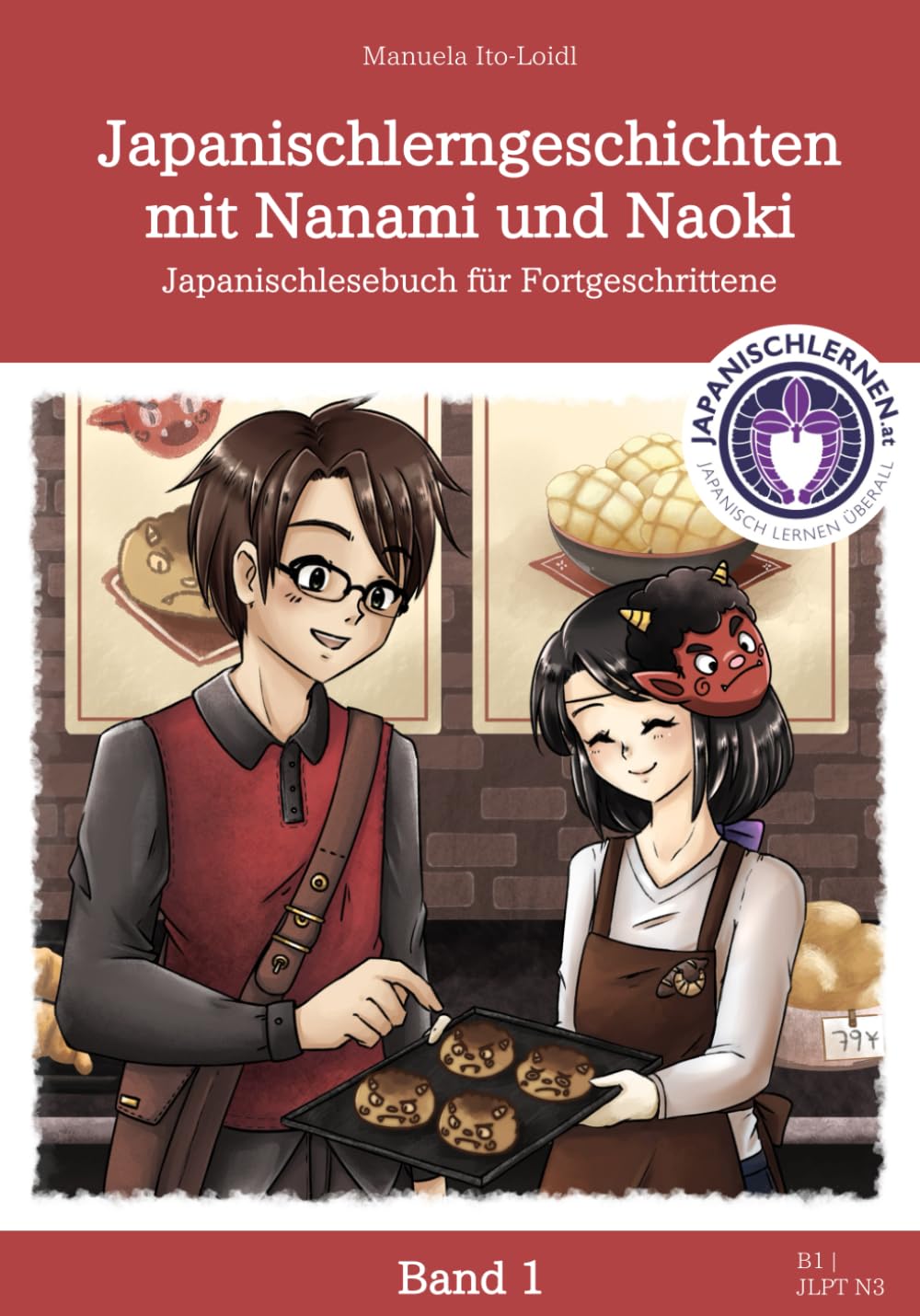 Japanischlerngeschichten mit Nanami und Naoki: Japanischlesebuch für Fortgeschrittene (Band 1) book