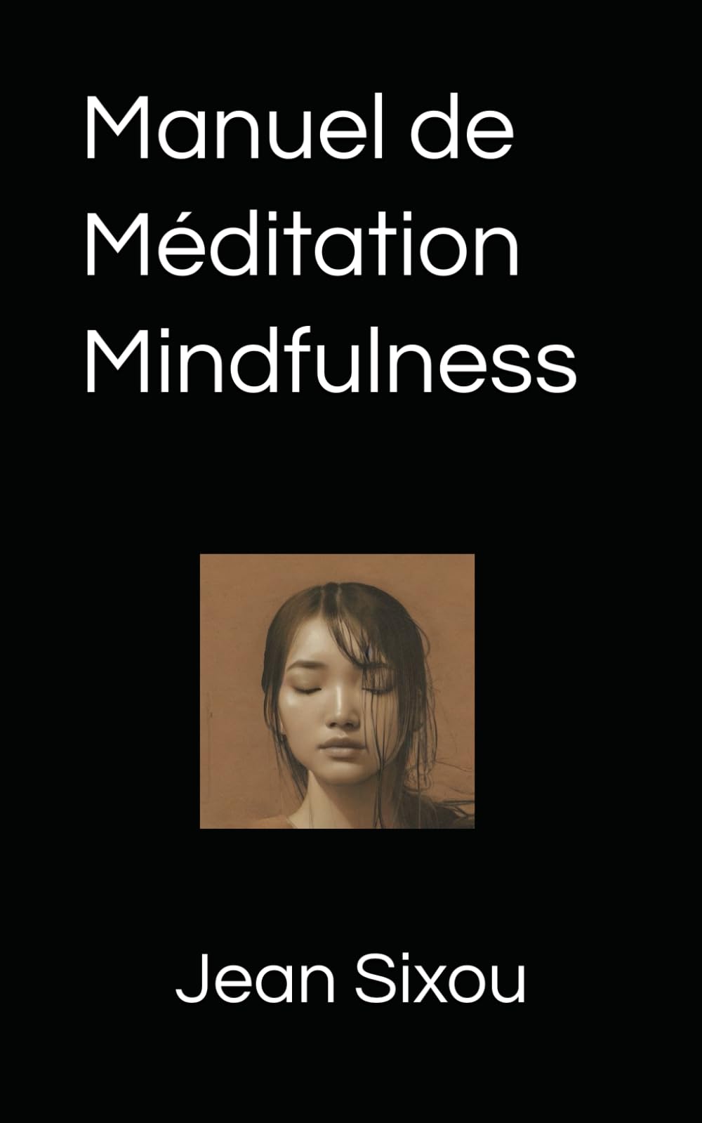 Manuel de Méditation Mindfulness: Mindfulness Handbook for MBI book
