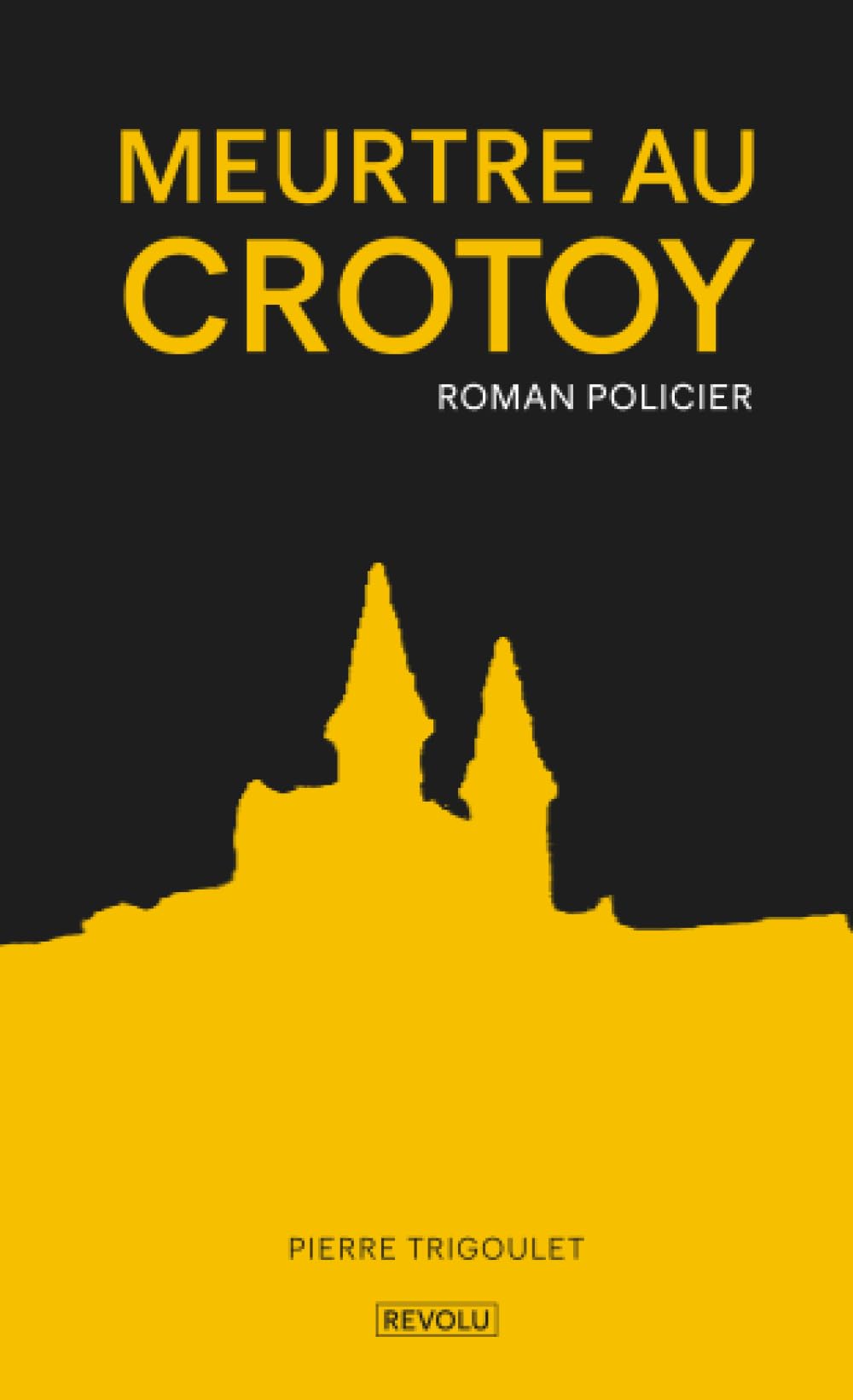 Meurtre au Crotoy: Un Roman Policier dans la Baie de Somme Detective & CSI