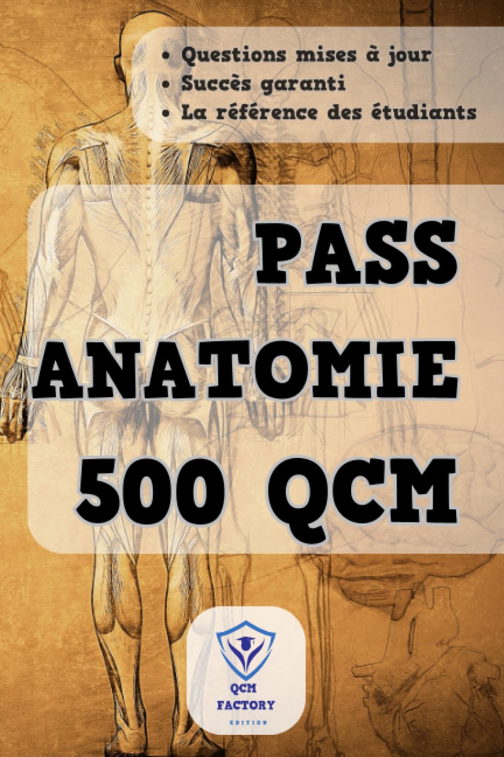 QCM PASS Anatomie: 500 QCM d'entraînement pour vos examens d'Anatomie de première année de médecine (PASS et LAS) book