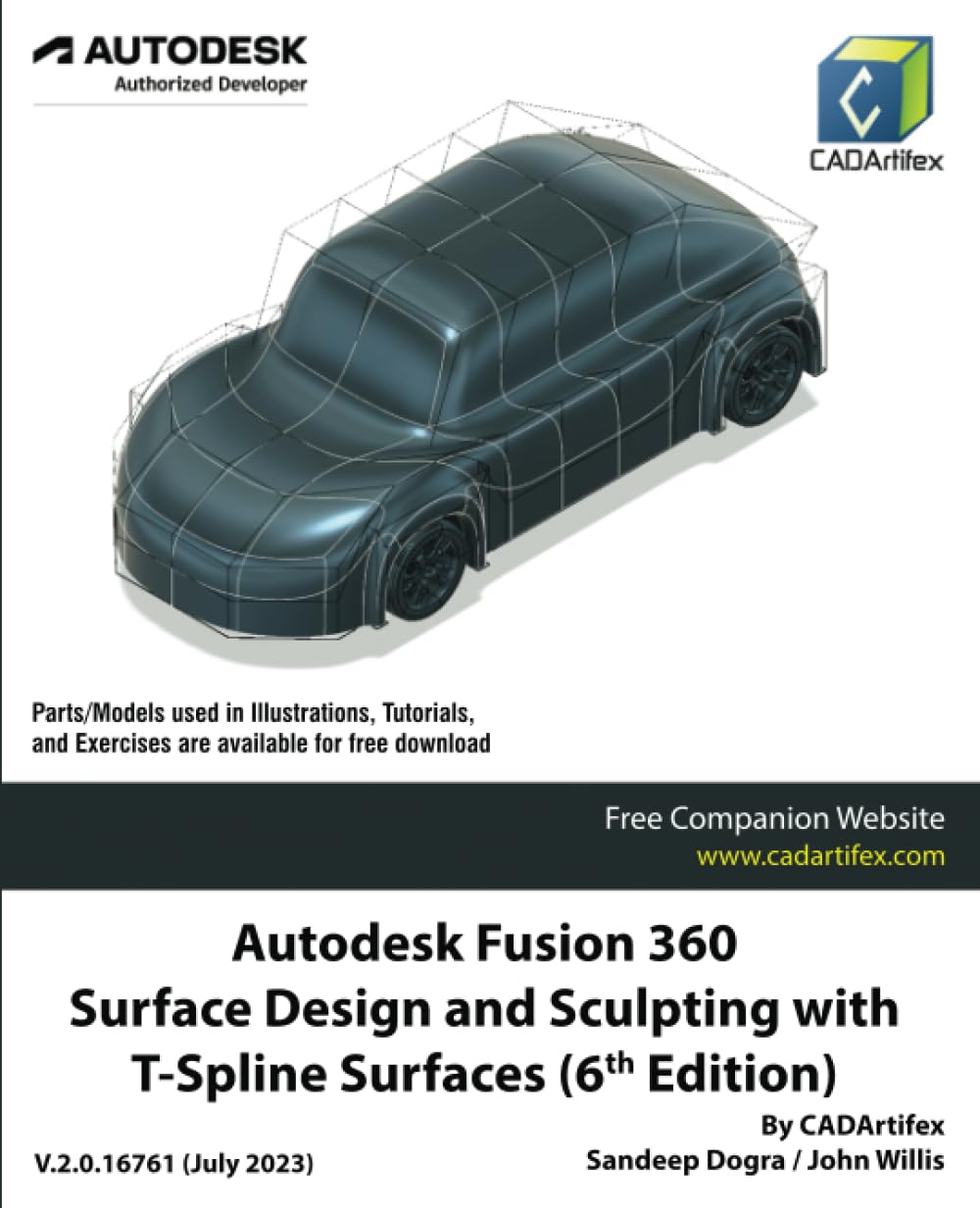 Autodesk Fusion 360 Surface Design and Sculpting with T-Spline Surfaces (6th Edition): July 2023 Computer Science