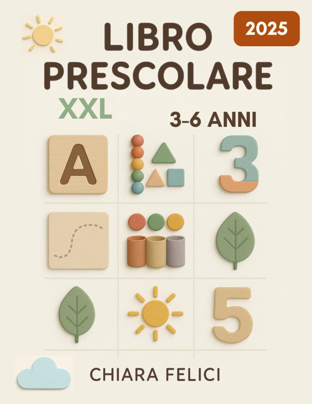 Libro Prescolare: Oltre 250 esercizi basati sul Metodo Montessori per bambini di 3 4 5 6 anni - Formato XXL Non-fiction