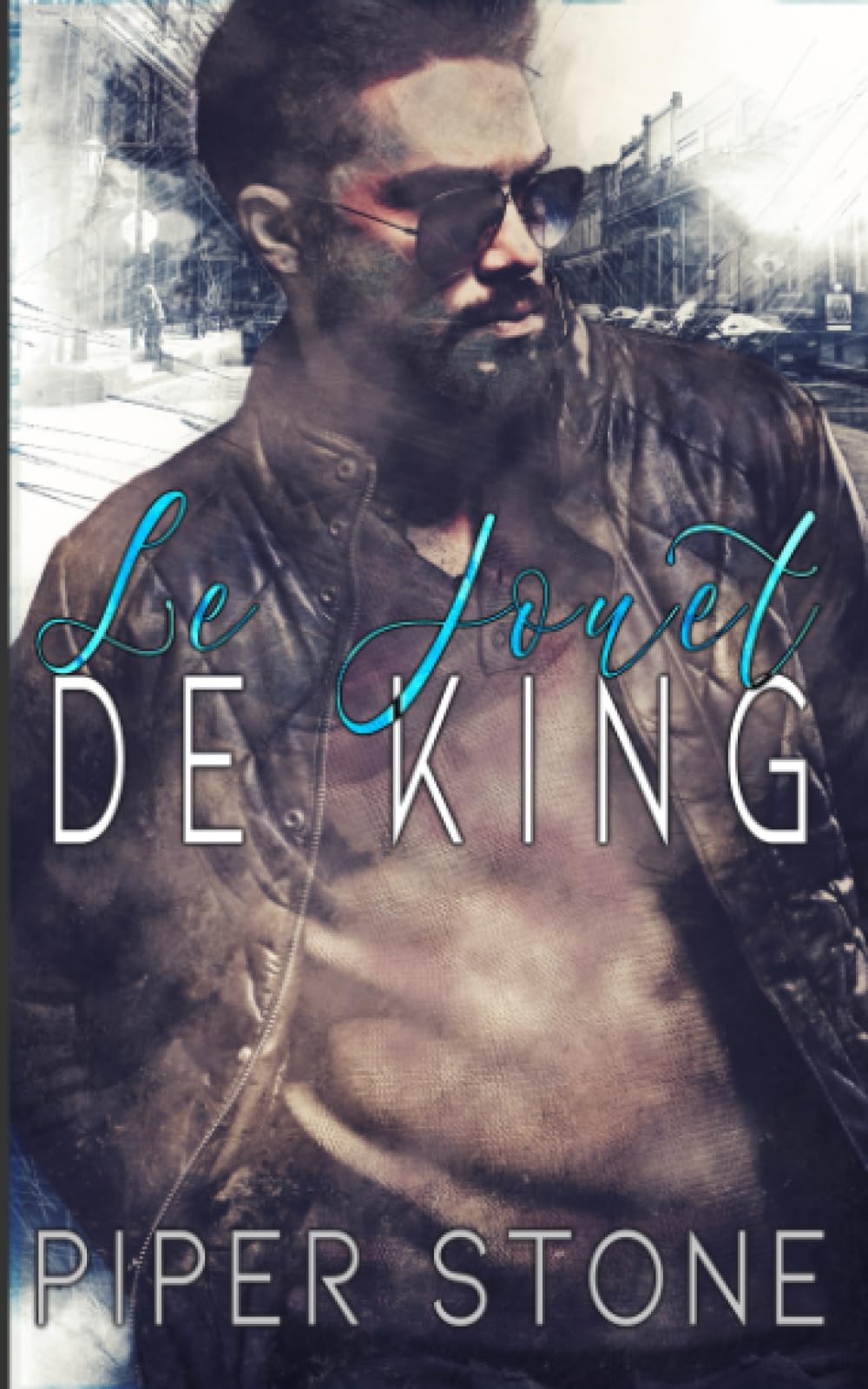 Le Jouet de King: Un roman noir sur la mafia (Les Rois Impitoyables, Band 4) Romantic Thrillers