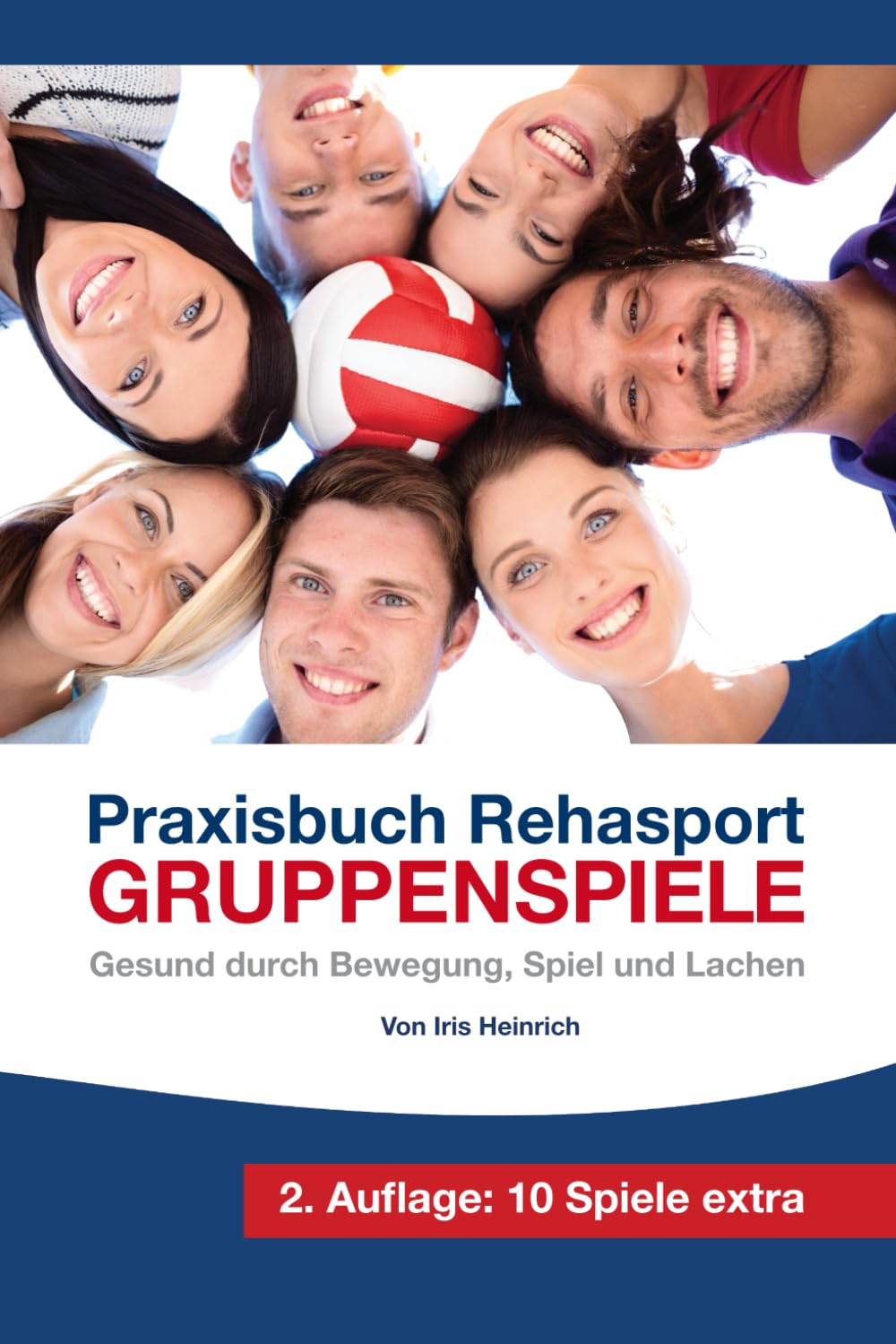 Praxisbuch Rehasport - Gruppenspiele: Gesund durch Bewegung, Spiel und Lachen book