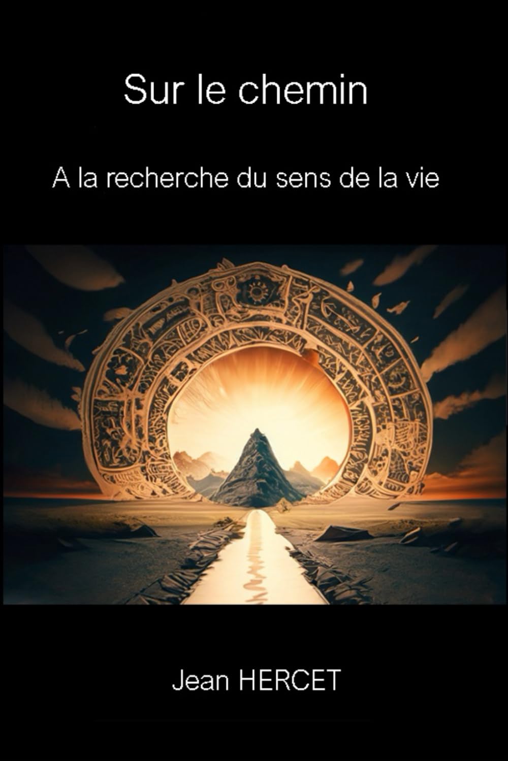 Sur le chemin: A la recherche du sens de la vie Religion & Esotericism