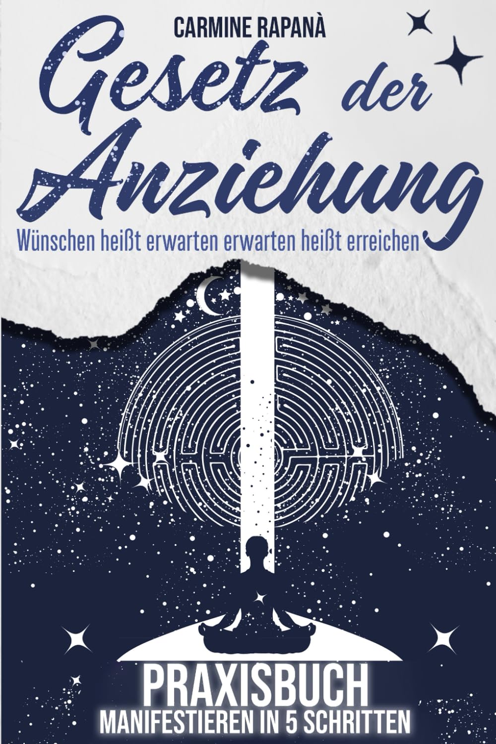 Das Gesetz der Anziehung: Wünschen heißt erwarten erwarten heißt erreichen - Aktivieren Sie die Kraft des Universums und manifestiere deine Träume book