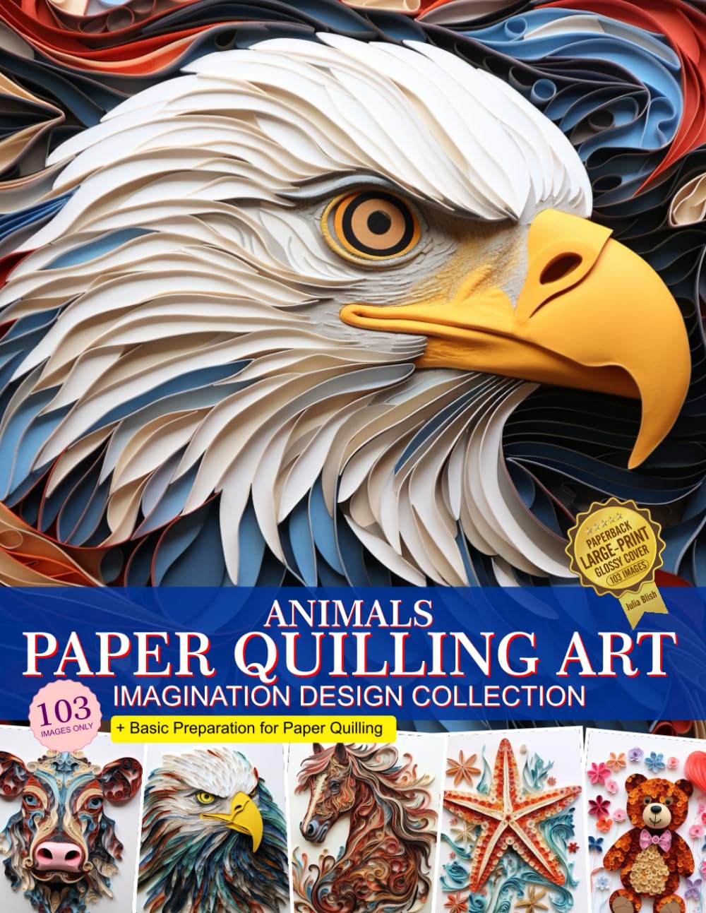 Animals Paper Quilling Art Imagination Design Collection: Hobbies Paper craft Quilling Art Images Collection Film, Art & Culture
