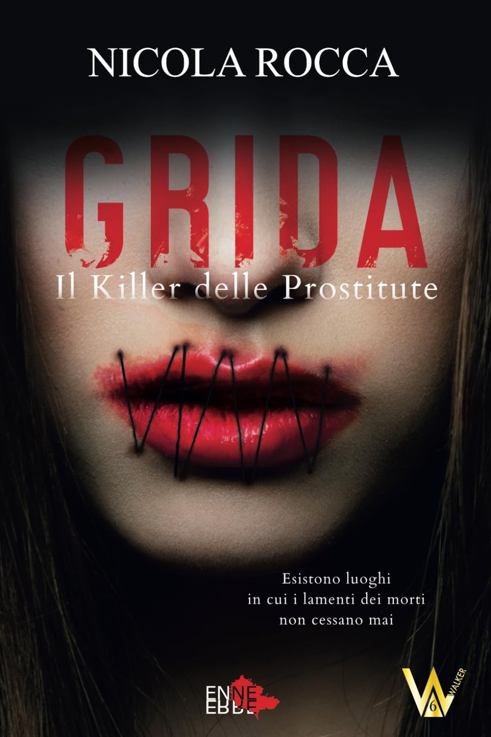 GRIDA: - Il Killer delle Prostitute - (Commissario Walker Vol. 6) Romanzo Thriller book