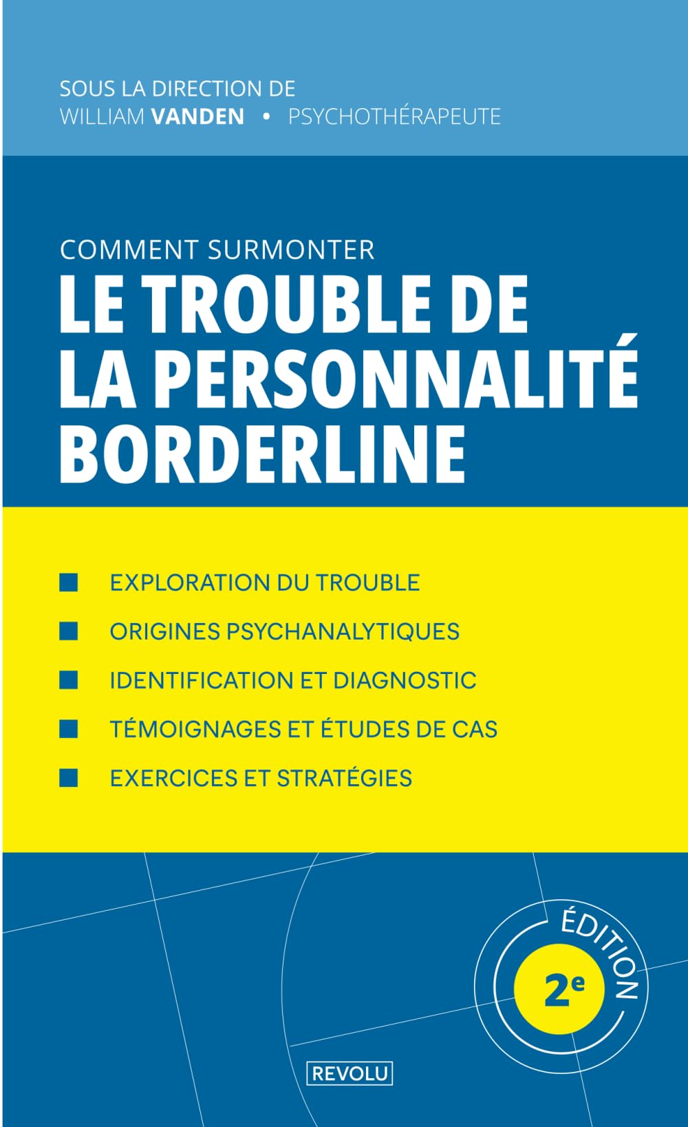 Le Trouble de la Personnalité Borderline: Comprendre et Faire Face book