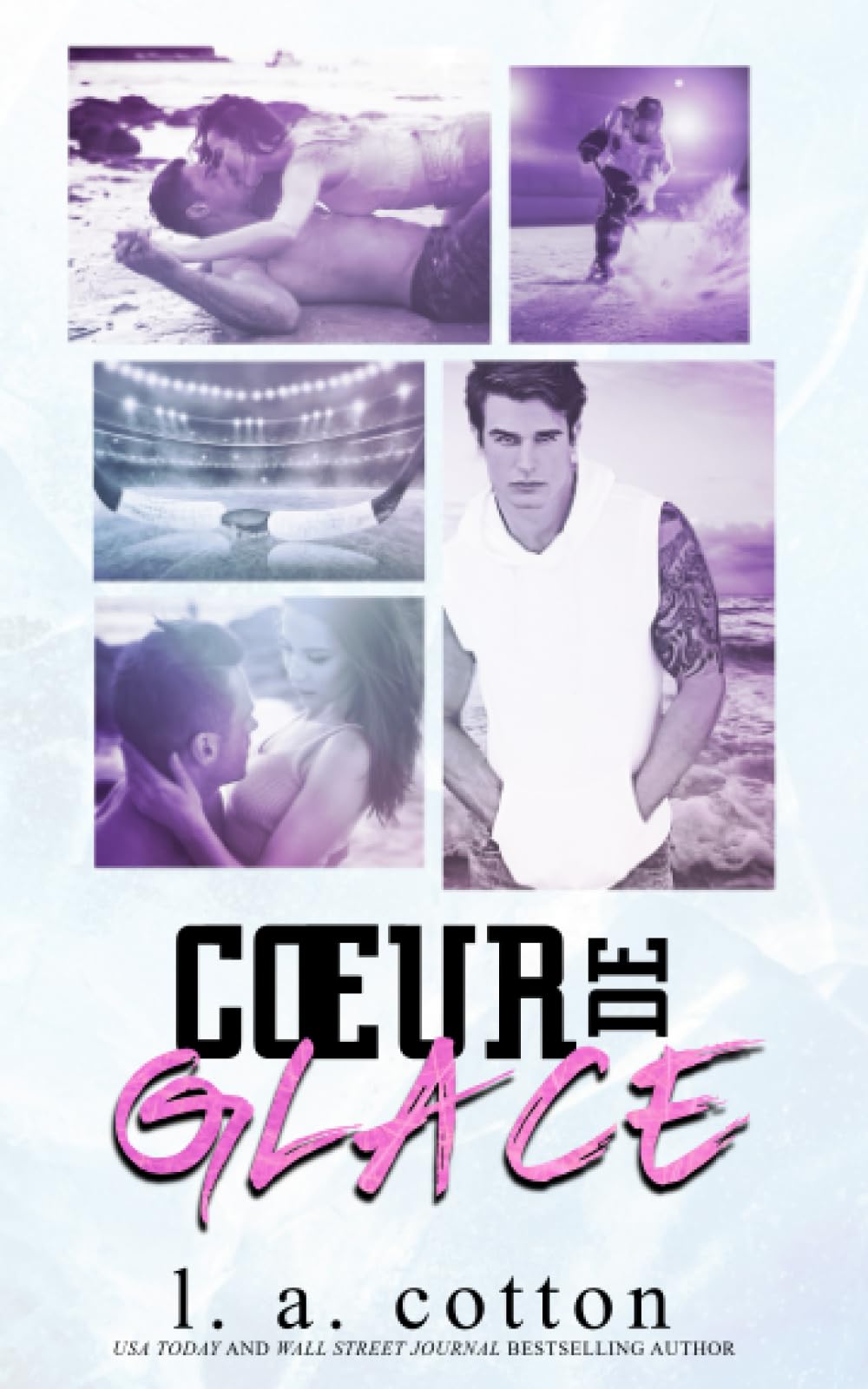 Cœur De Glace (Les Lakers) Contemporary Romance
