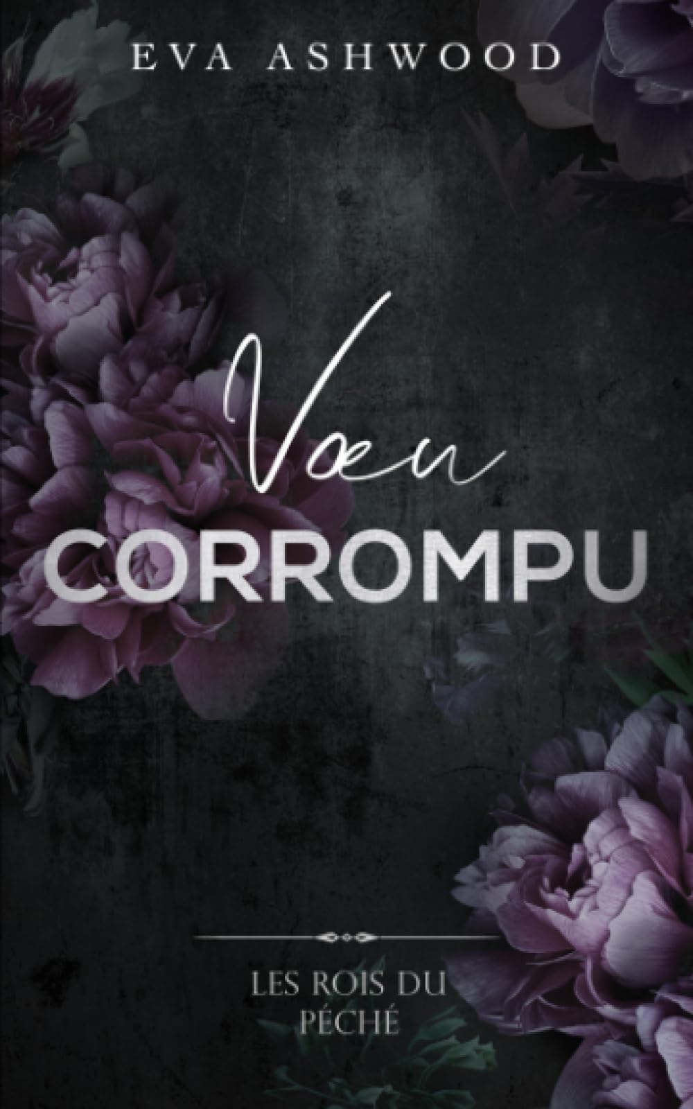 Vœu corrompu (Les rois du péché, Band 3) Romantic Thrillers