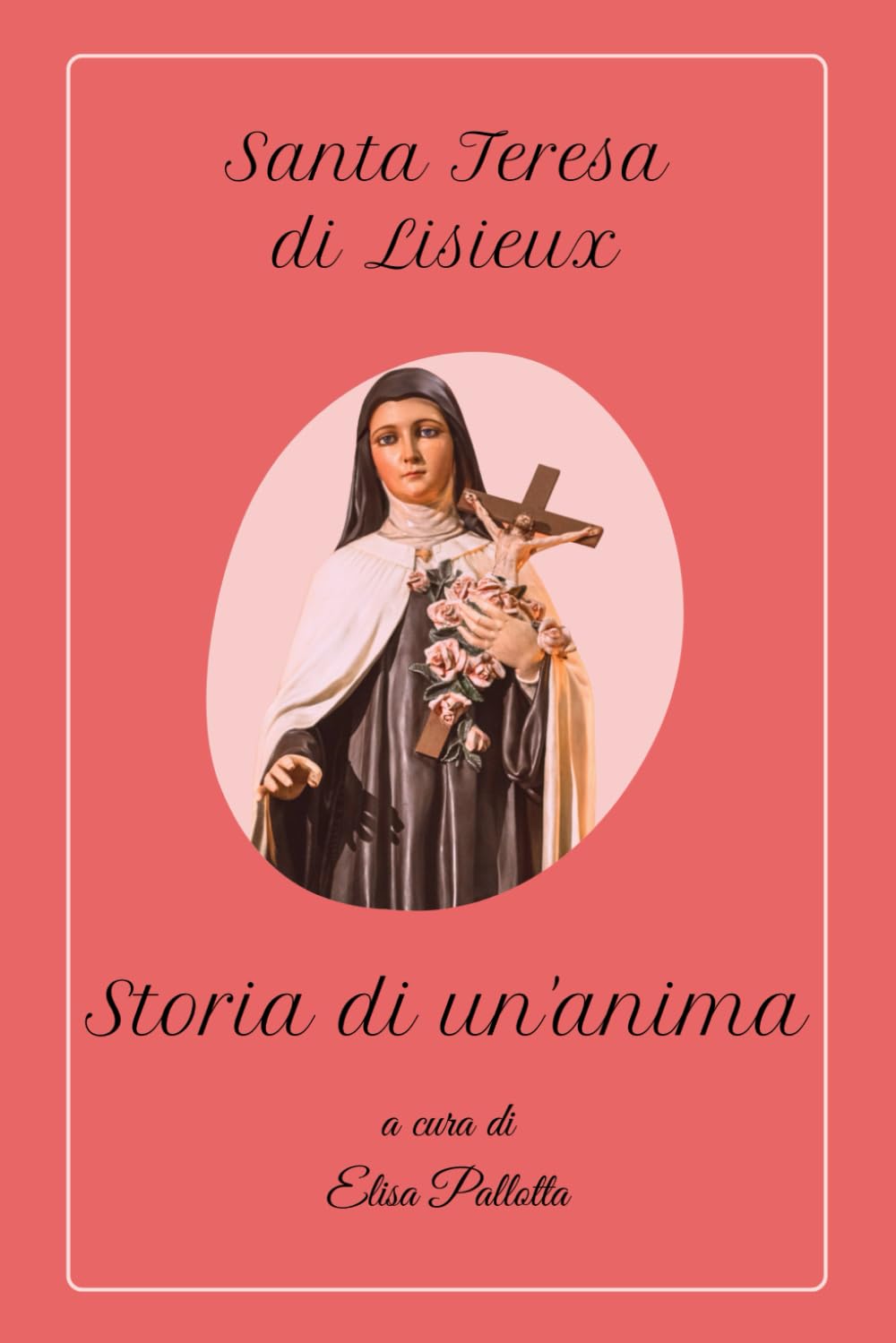 Storia di un'anima Religion & Esotericism