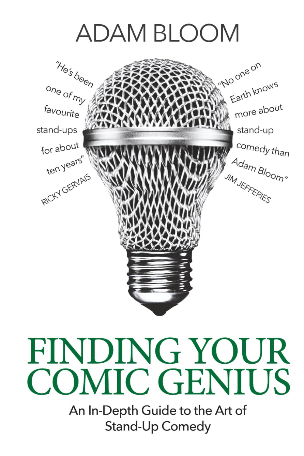 Finding Your Comic Genius: An in-depth guide to the art of stand-up comedy Film, Art & Culture
