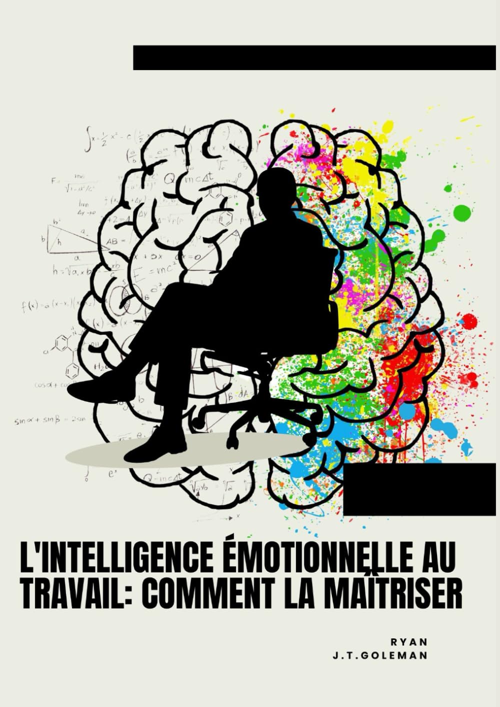 L'Intelligence Émotionnelle au Travail: Comment la Maîtriser Books