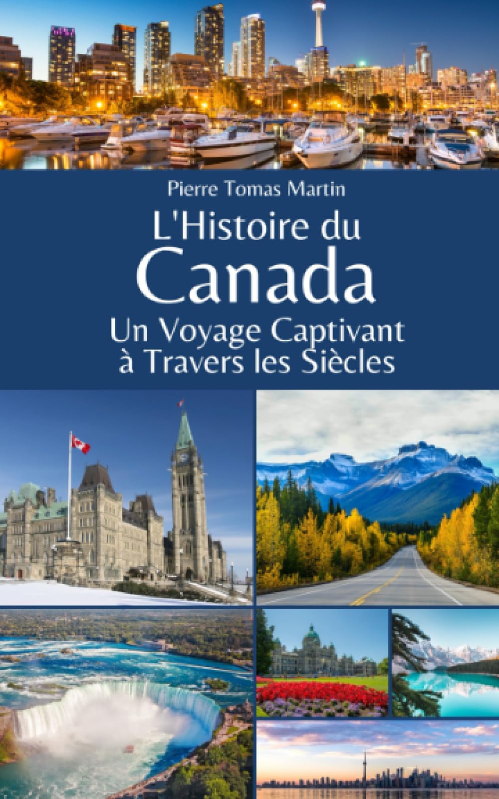 L'Histoire du Canada: Un Voyage Captivant à Travers les Siècles Politics & History