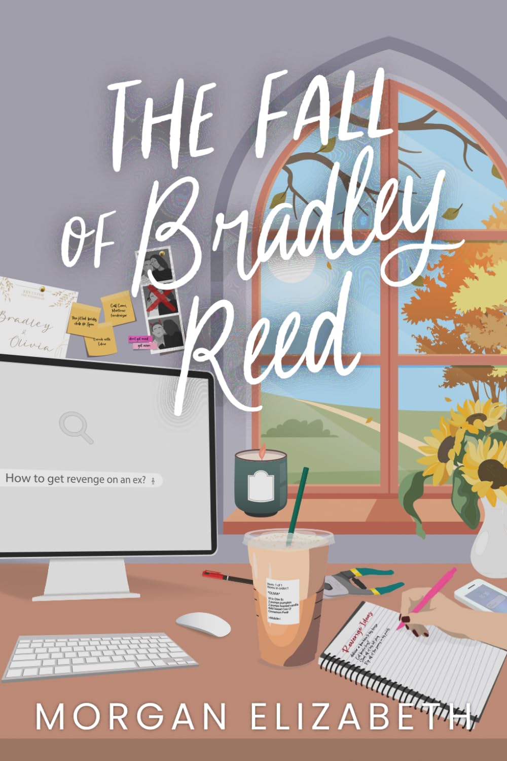 The Fall of Bradley Reed: A Grumpy Sunshine Revenge Romance (Season of Revenge Series, Band 3) Humour & Satire