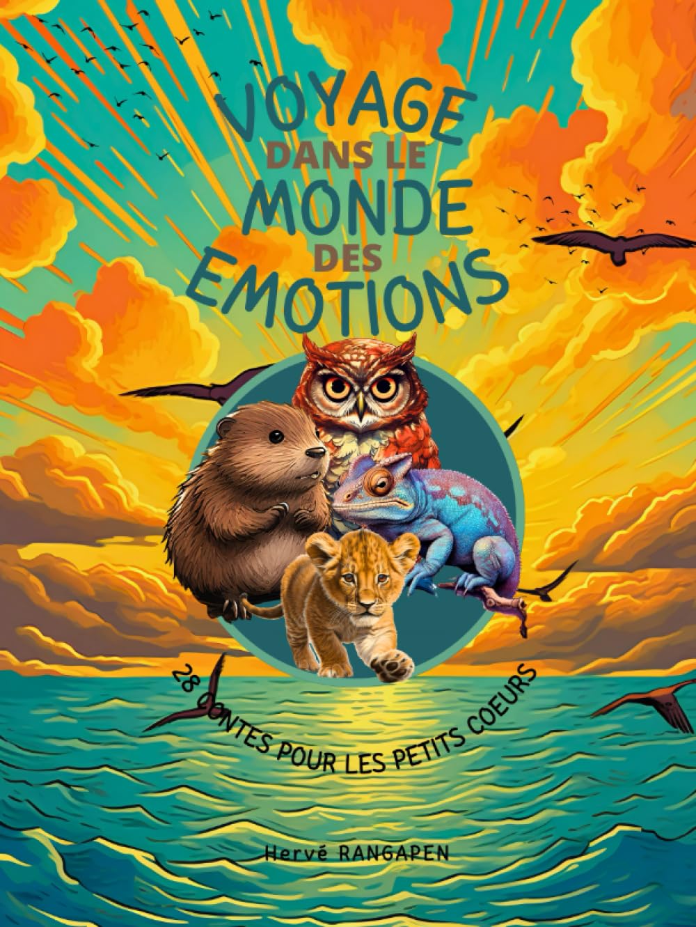 Voyage dans le monde des émotions: 28 contes pour les petits cœurs en développement - Une introduction douce aux émotions, aidant les enfants à ... leurs sentiments (Les Histoires D'Am&ël) Non-fiction