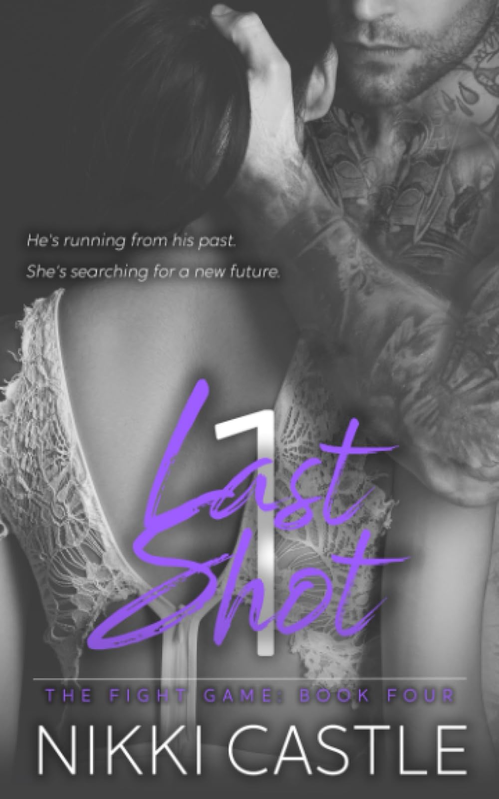 1 Last Shot: An Opposites Attract Sports Romance (The Fight Game, Band 4) New Adult