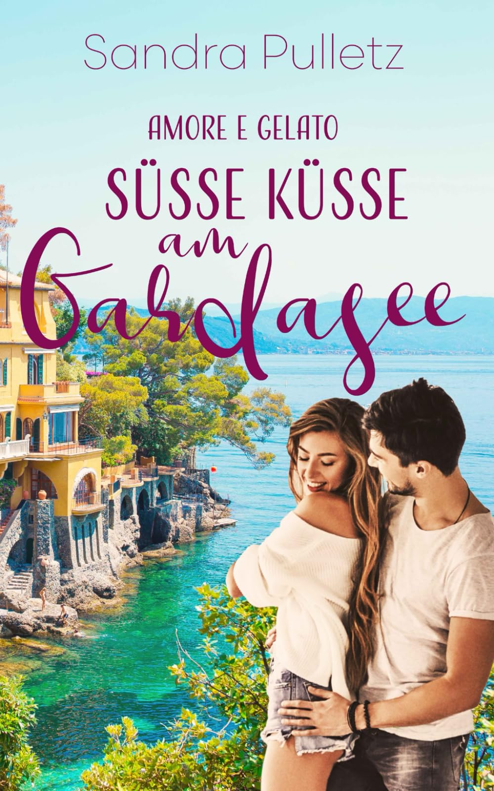 Süße Küsse am Gardasee: Amore e Gelato book