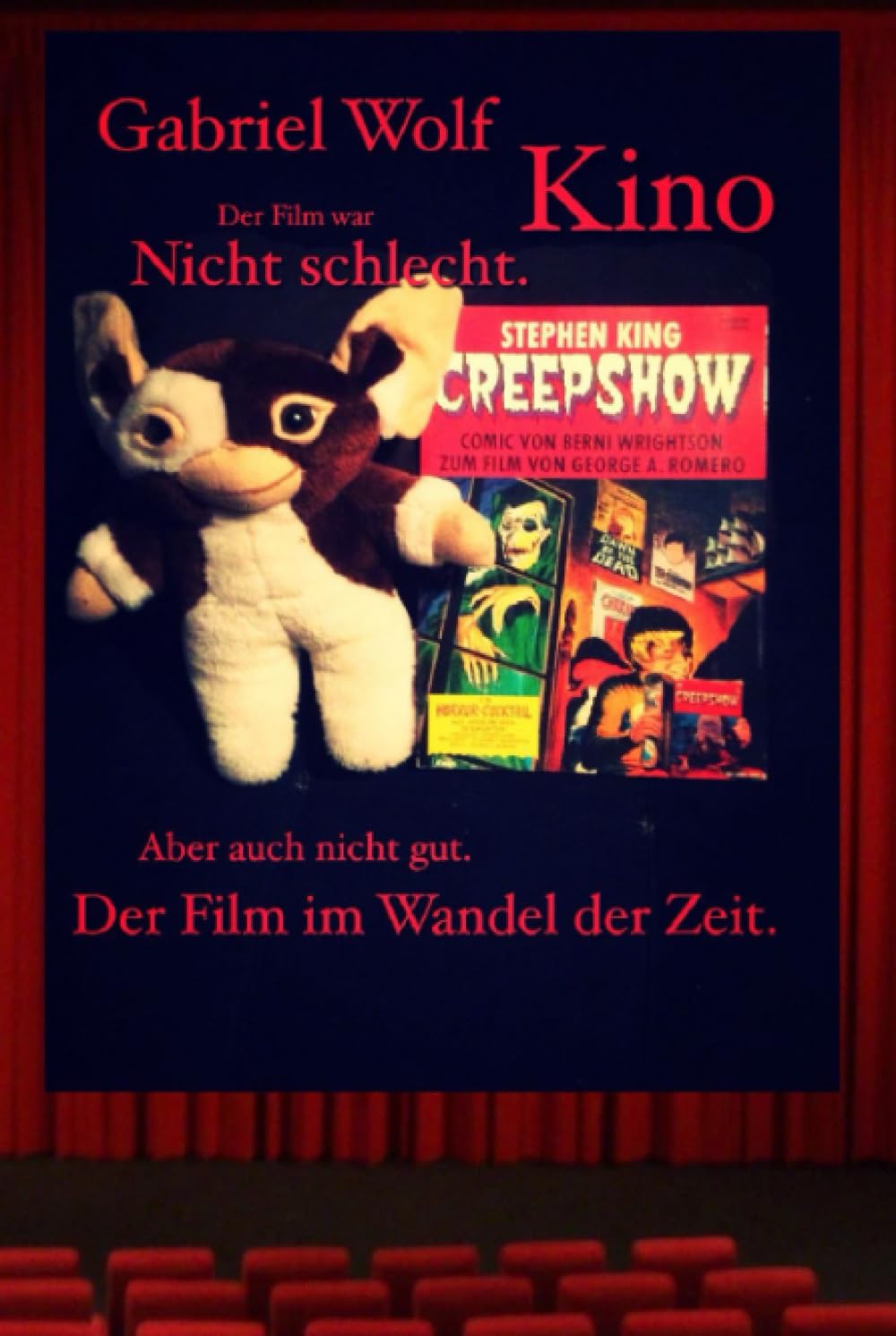 Kino - Der Film war: Nicht Schlecht...aber auch nicht gut.: Filme im Wandel der Zeit (Der Film ist…) Film, Art & Culture