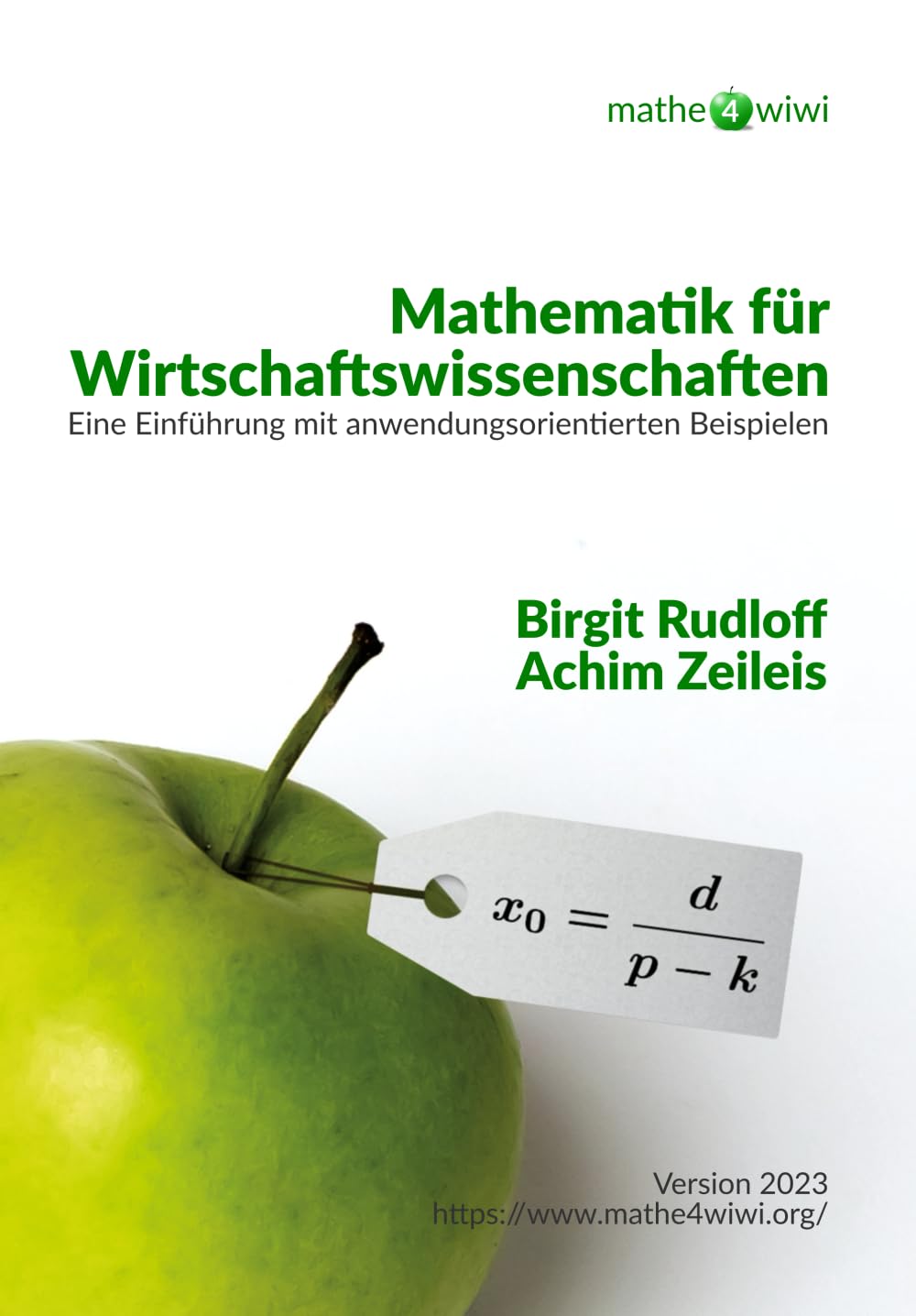Mathematik für Wirtschaftswissenschaften: Eine Einführung mit anwendungsorientierten Beispielen Non-fiction books