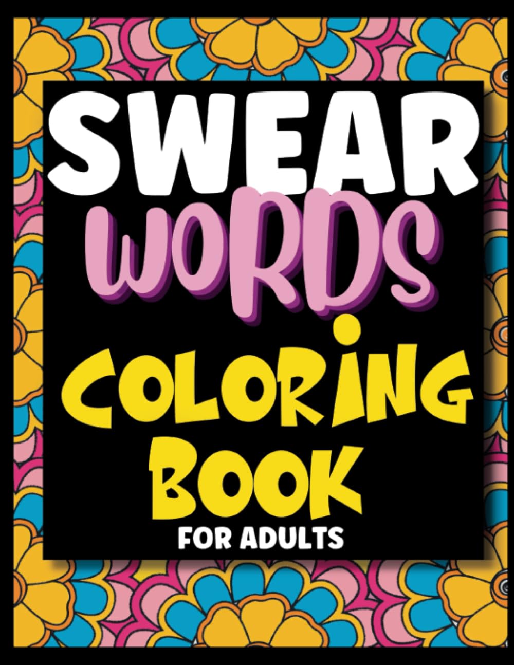 Swear Words Coloring Book for Adults Hobbies & Crafts