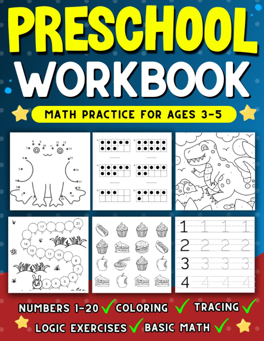 Preschool Workbook: Fun Basic Math Learning Activities with Counting, Tracing, Color by Numbers, Shapes & More for Kids Ages 3-5 Learning & Reference