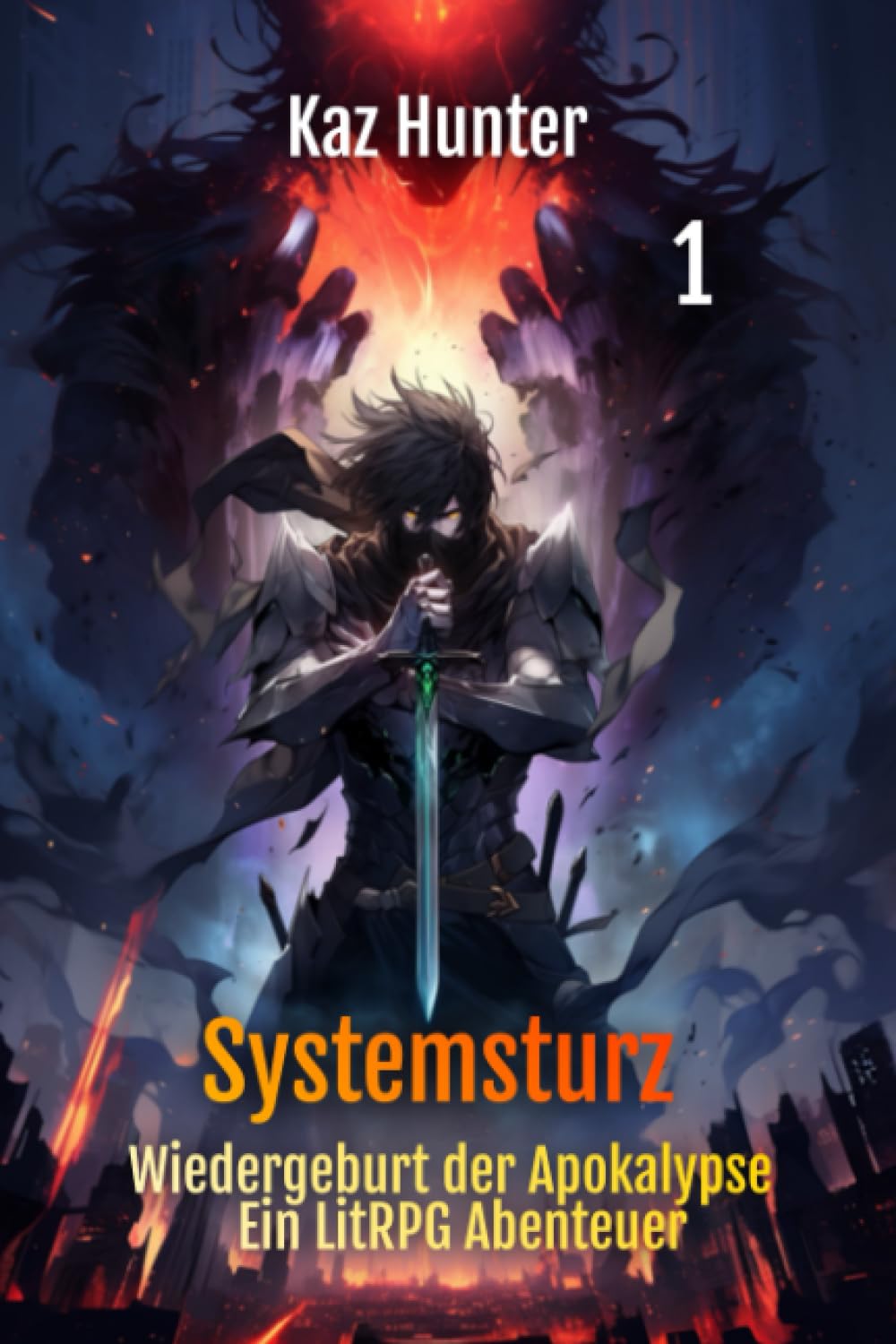 Systemsturz: Wiedergeburt der Apokalypse Ein LitRPG Abenteuer - Band 1 Action & Adventure