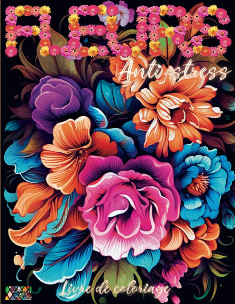 Fleurs anti-stress livre de coloriage: Coloriage adulte anti stress relaxation découvrez le monde fantastique de l'art thérapie avec 50 magnifiques fleurs botanique nature format A4 book