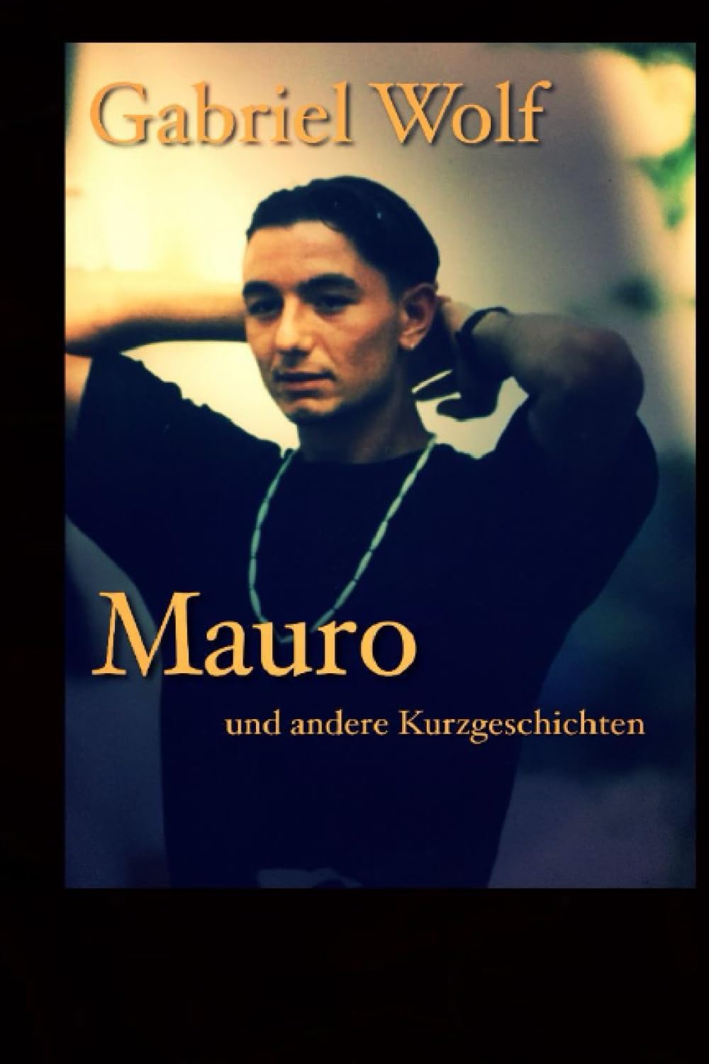 Mauro - eine mentale Odyseee: und andere Kurzgeschichten book