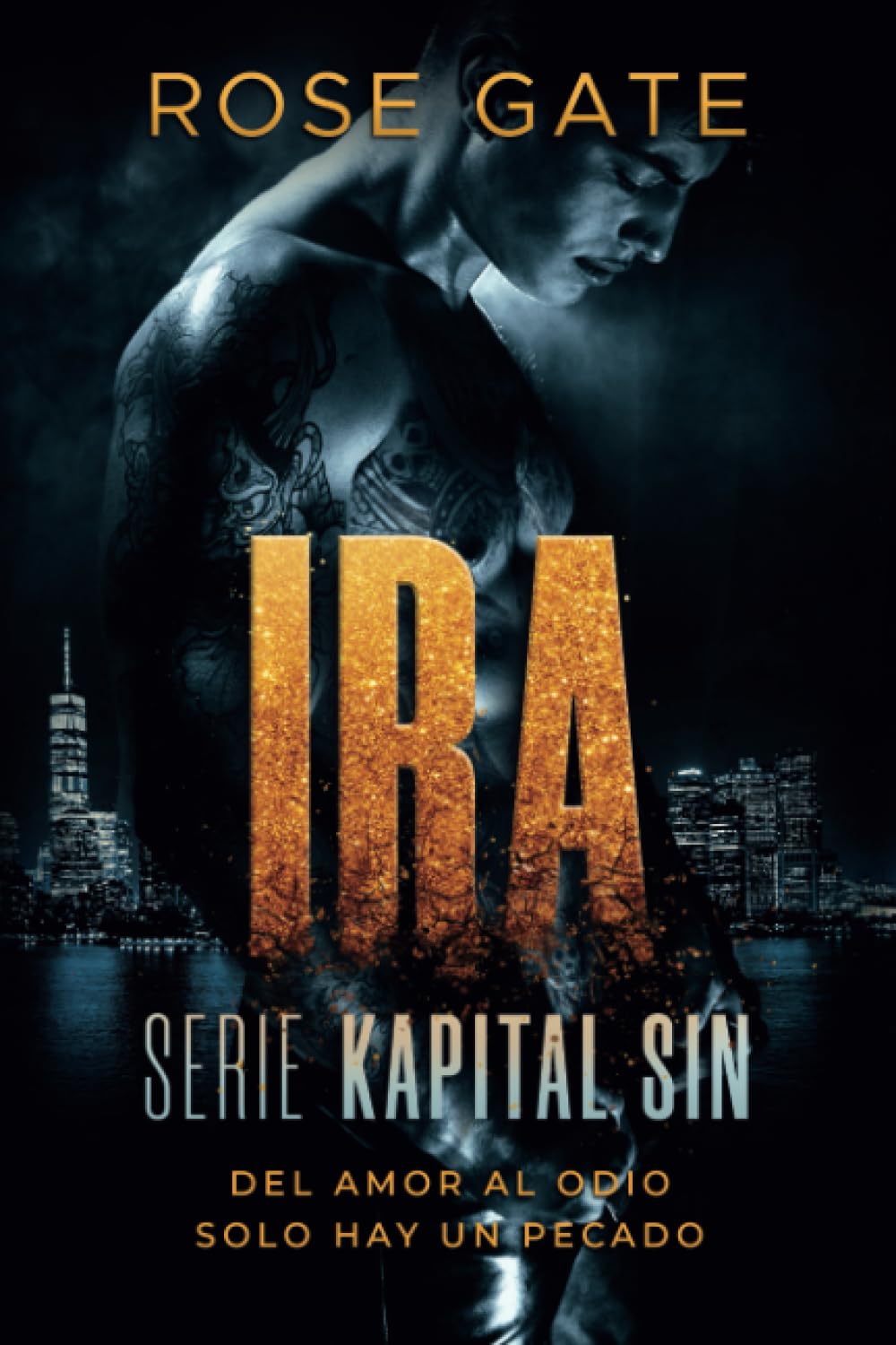 IRA. Del amor al odio solo hay un pecado: Serie Kapital Sin book