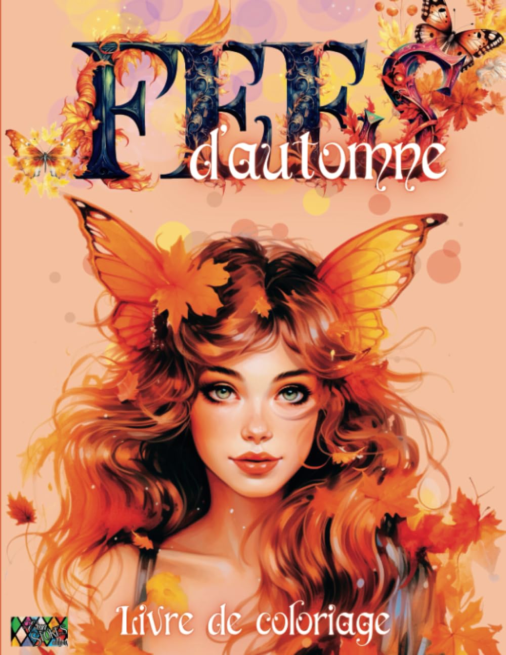 Fées d'automne: Livre de coloriage pour adultes et ados fantasy féérique 40 pages anti-stress découvrez le monde fantastique de l'art thérapie avec de ... de coloriage anti-stress pour adultes) Film, Art & Culture