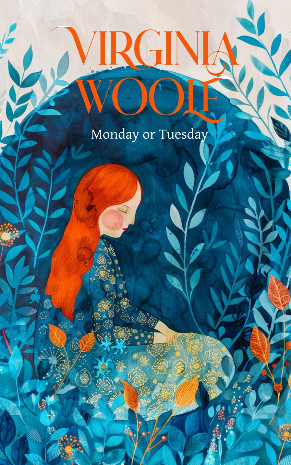 Virginia Woolf - Monday or Tuesday (A Collection Short Stories - Classic Books): Whispers of Feminine Strength Essays & Short Stories